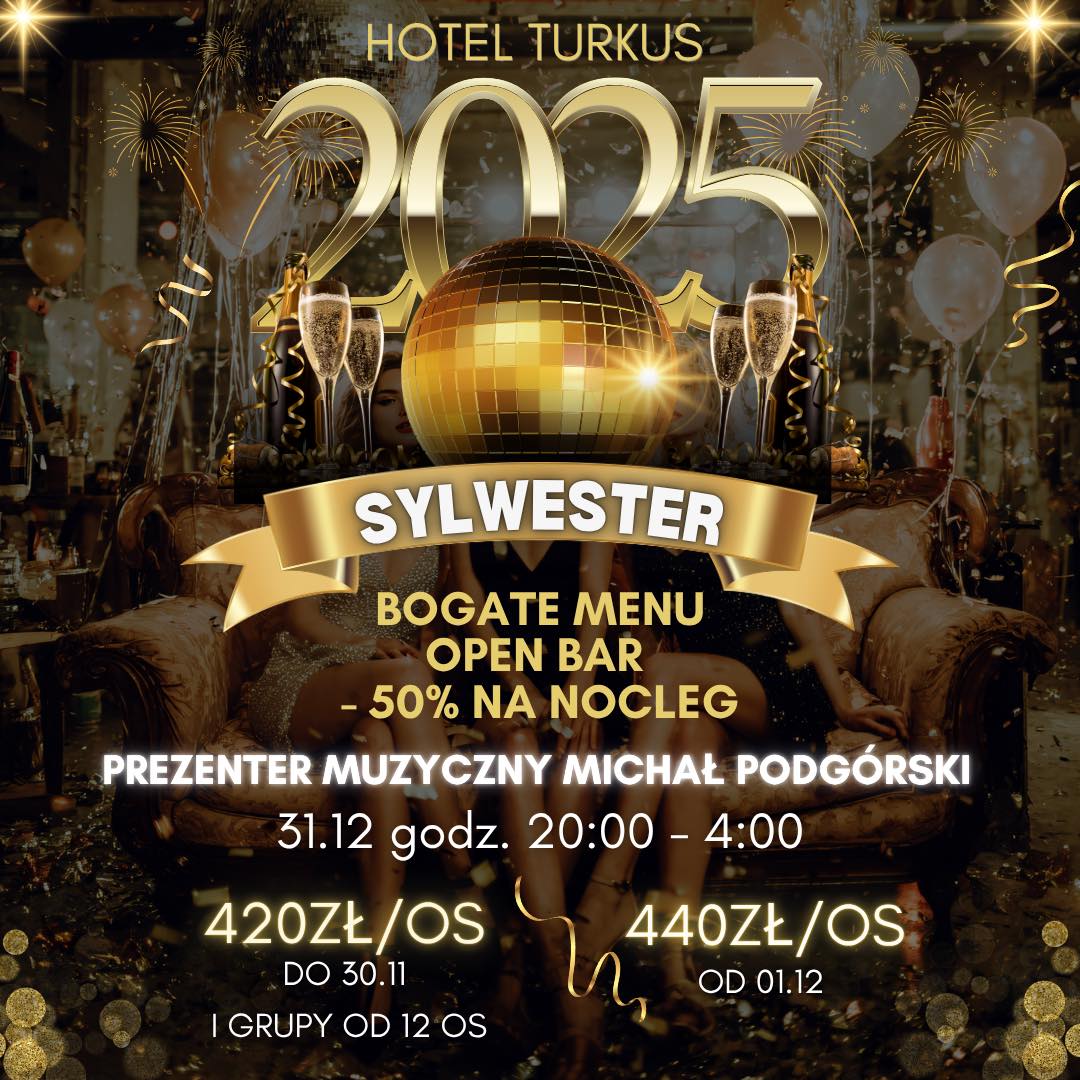 Sylwester 2025/2026 w Hotelu Turkus